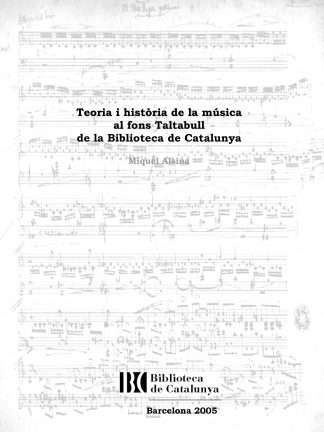 Teoria i història de la música al fons Taltabull de la Biblioteca de Catalunya