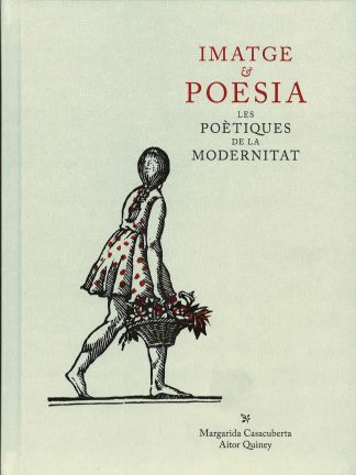 Imatge & Poesia. Poètiques de la modernitat